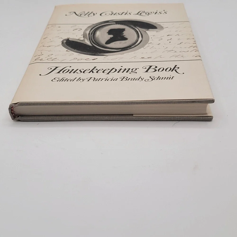 Patricia‎ Brady Schmit Nelly Custis Lewis's Housekeeping Book HC 1989 Excellent